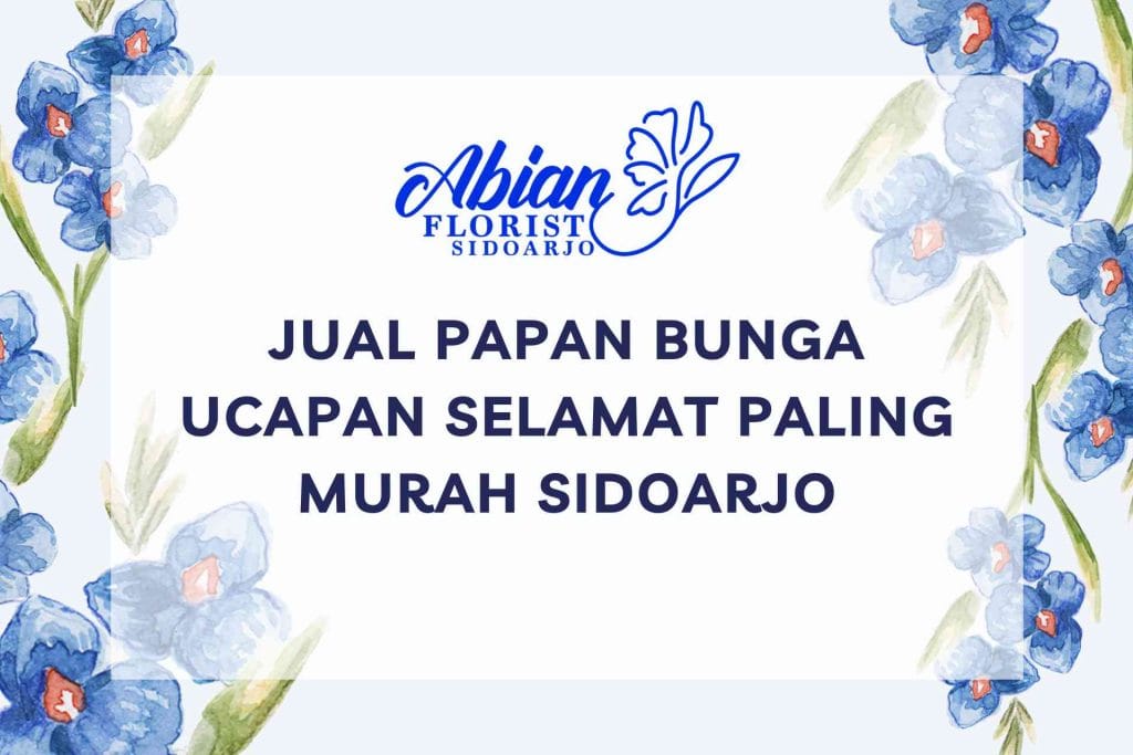Jual Papan Bunga Ucapan Selamat Paling Murah Sidoarjo