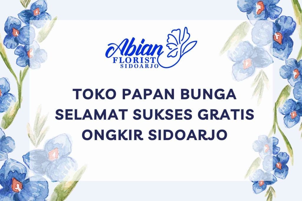 Toko Papan Bunga Selamat Sukses Gratis Ongkir Sidoarjo