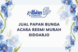 Jual Papan Bunga Acara Resmi Murah Sidoarjo