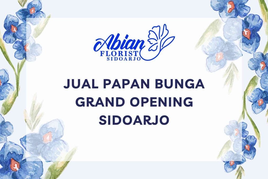 Jual Papan Bunga Grand Opening Sidoarjo