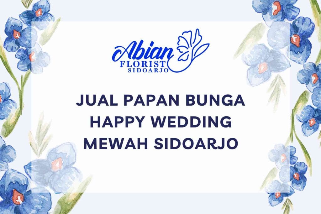 Jual Papan Bunga Happy Wedding Mewah Sidoarjo