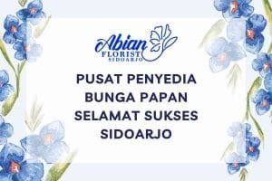 Pusat Penyedia Bunga Papan Selamat Sukses Sidoarjo